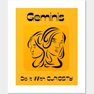 Geminis Do It With CURIOSITY Posters and Art